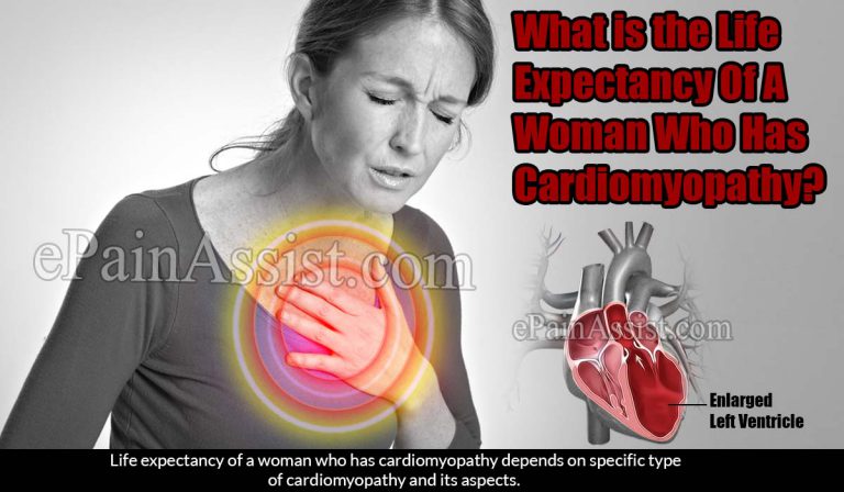 What is the Life Expectancy Of A Woman Who Has Cardiomyopathy?