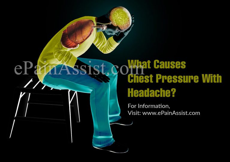 What Causes Chest Pressure With Headache?