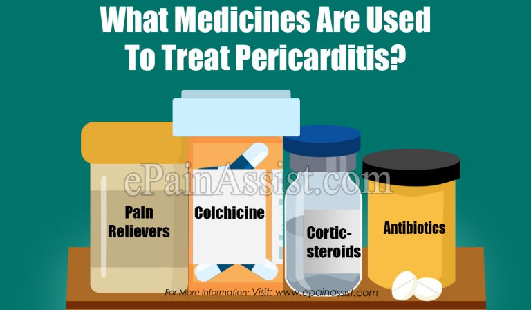 What Medicines Are Used To Treat Pericarditis?