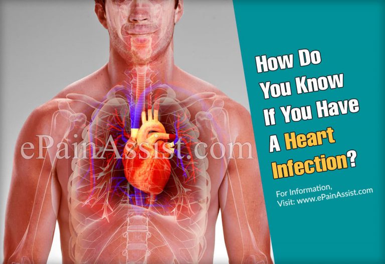 How Do You Know If You Have A Heart Infection?