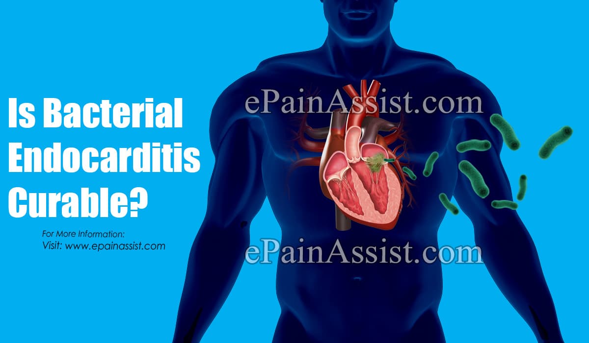 Is Bacterial Endocarditis Curable?