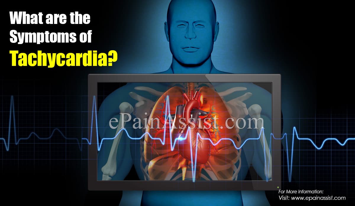 What are the Symptoms of Tachycardia?