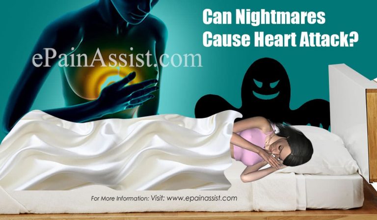 Can Nightmares Cause Heart Attack & How Do You Get Rid Of Nightmares?