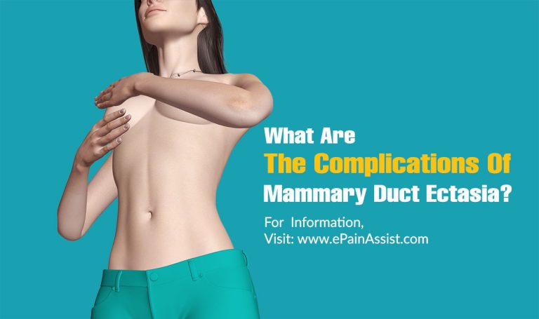What Are The Complications Of Mammary Duct Ectasia?