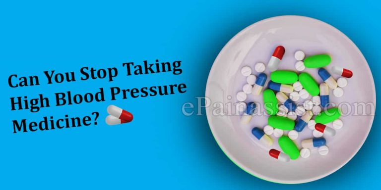 Can You Stop Taking High Blood Pressure Medicine?