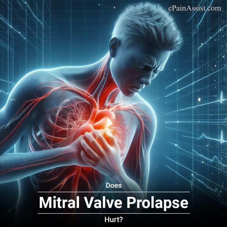 Does Mitral Valve Prolapse Hurt?