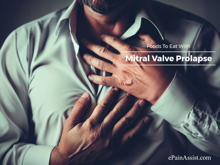 Foods To Eat And Avoid With Mitral Valve Prolapse