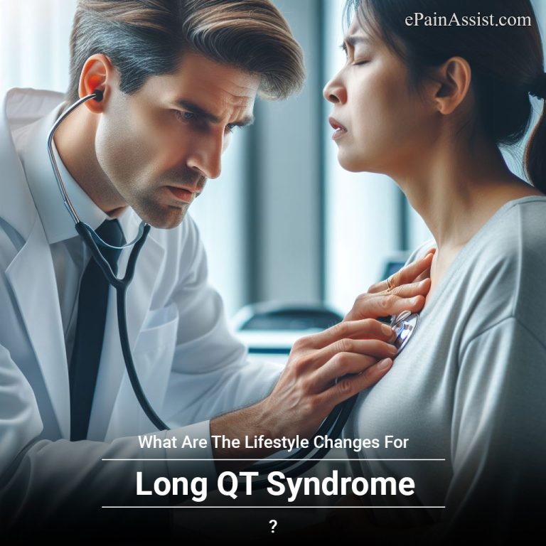 What Are The Lifestyle Changes For Long QT Syndrome?