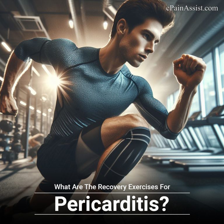 What Are The Recovery Exercises for Pericarditis?
