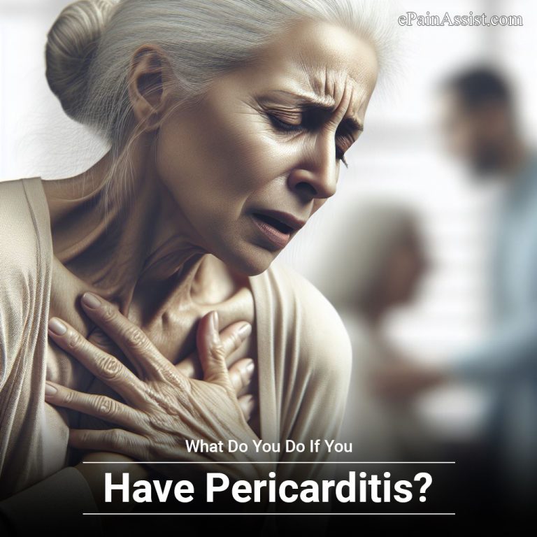 What Do You Do If You Have Pericarditis?