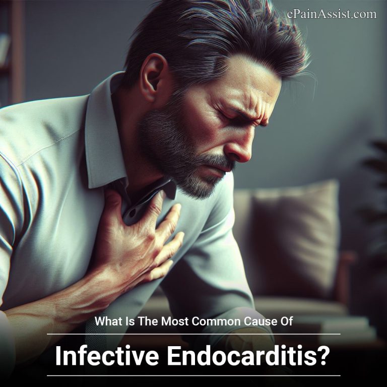What Is The Most Common Cause Of Infective Endocarditis?