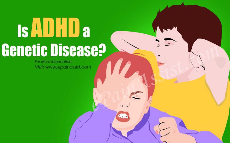 Is ADHD a Genetic Disease?