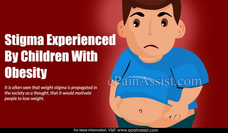 Stigma Experienced By Children With Obesity: Source & Ways To Overcome The Consequence Of Weight Stigma