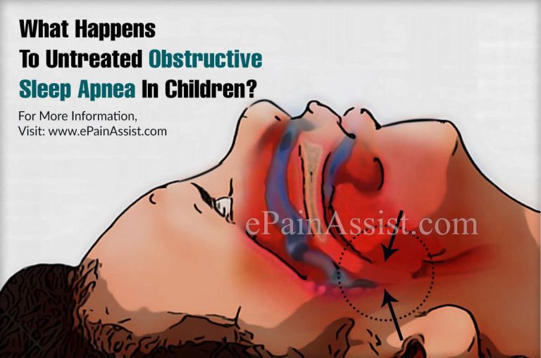 What Happens To Untreated Obstructive Sleep Apnea In Children & When To Go To Doctor?