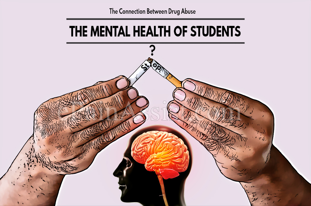 The Connection Between Drug Abuse and the Mental Health of Students