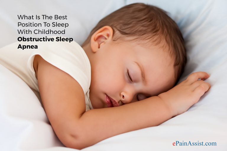 What Is The Best Position To Sleep With Childhood Obstructive Sleep Apnea & Do They Have To Use CPAP Every Night?