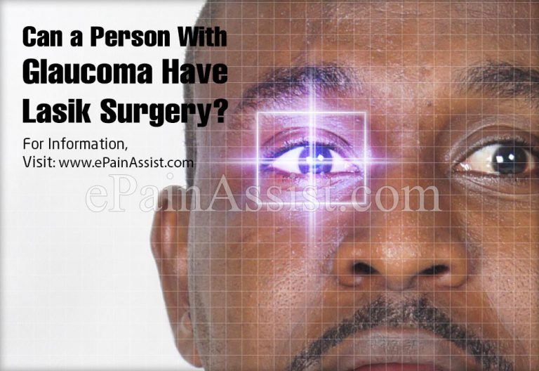Can a Person With Glaucoma Have Lasik Surgery?
