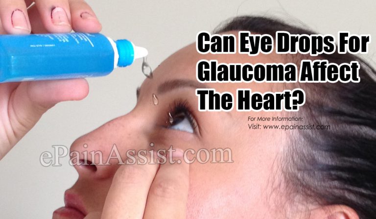 Can Eye Drops For Glaucoma Affect The Heart?