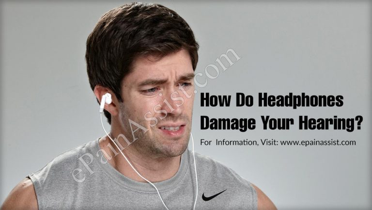 How Do Headphones Damage Your Hearing & Is The Hearing Damage Permanent?