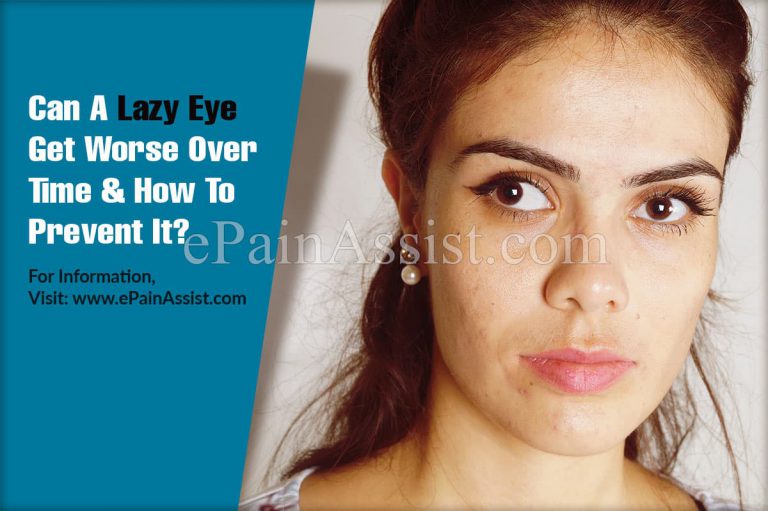 Can A Lazy Eye Get Worse Over Time & How To Prevent It?