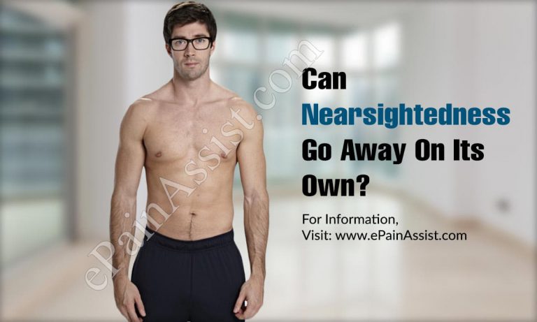 Can Nearsightedness Go Away On Its Own & What Are It’s Natural Remedies?