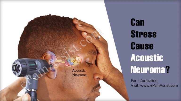 Can Stress Cause Acoustic Neuroma & Does Acoustic Neuroma Run In Families?