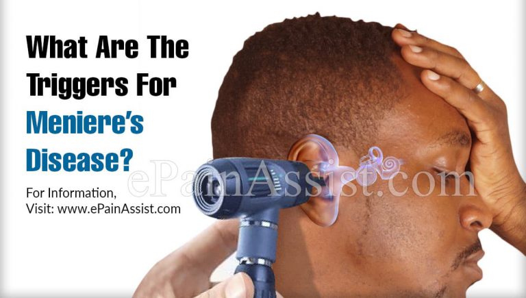 What Are The Triggers For Meniere’s Disease?