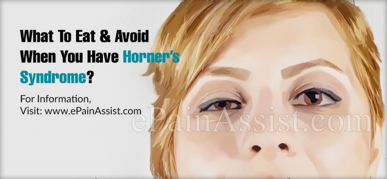 What To Eat & Avoid When You Have Horner’s Syndrome?