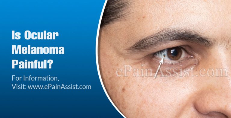 Is Ocular Melanoma Painful & What Are The Stages In It?