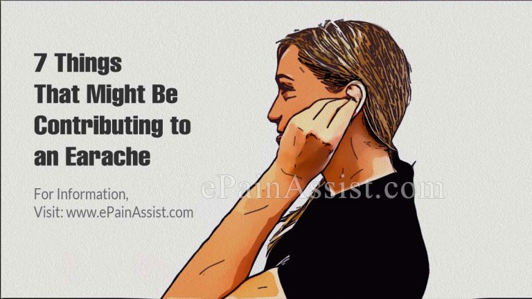7 Things That Might Be Contributing to an Earache