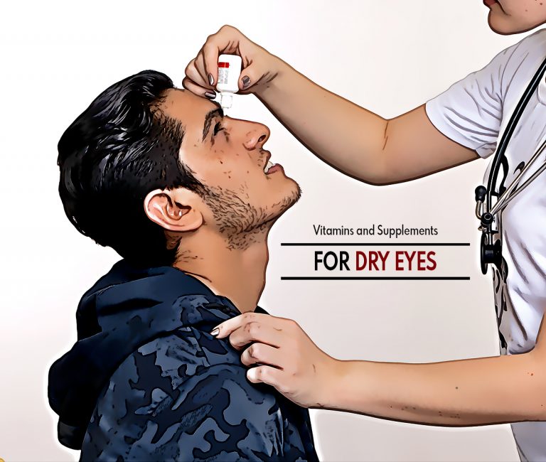 Vitamins and Supplements For Dry Eyes