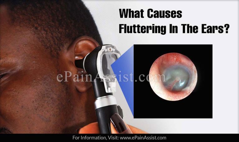 What Causes Fluttering In The Ears & How It Is Treated?