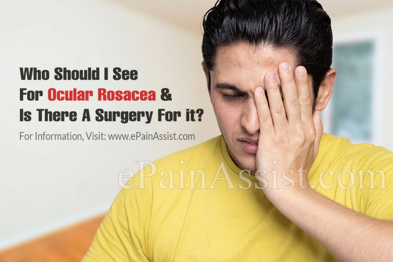 Who Should I See For Ocular Rosacea & Is There A Surgery For it?