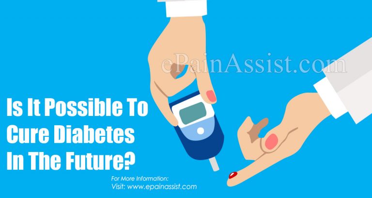 Is It Possible To Cure Diabetes In The Future?