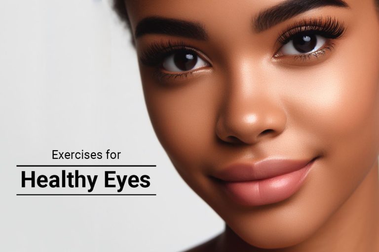 Exercises for Healthy Eyes