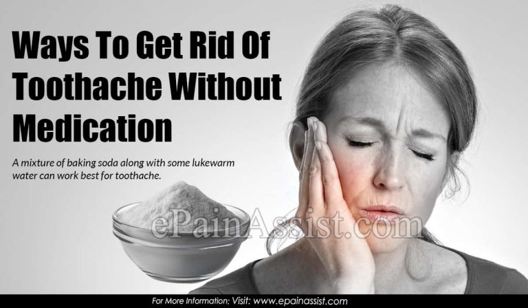 Ways To Get Rid Of Toothache Without Medication