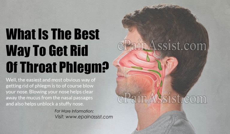 What Is The Best Way To Get Rid Of Throat Phlegm?