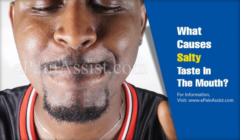 What Causes Salty Taste In The Mouth & How To Get Rid Of It?
