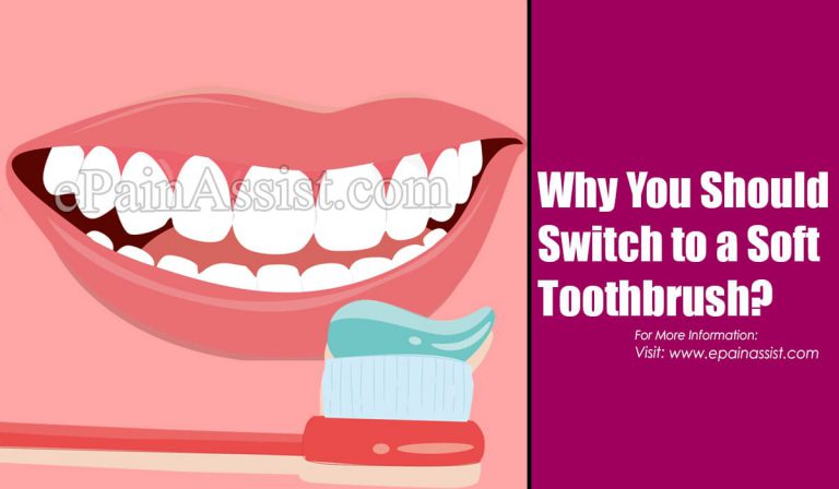 Why You Should Switch to a Soft Toothbrush?