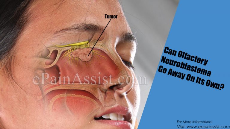 Can Olfactory Neuroblastoma Go Away On Its Own & What Are Its Natural Remedies?