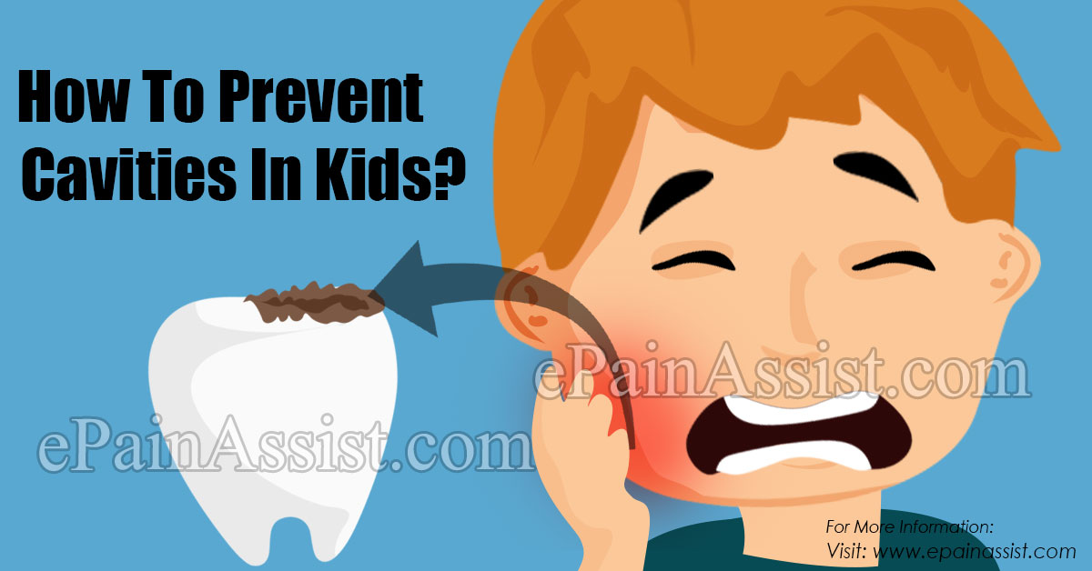 How To Prevent Cavities In Kids?