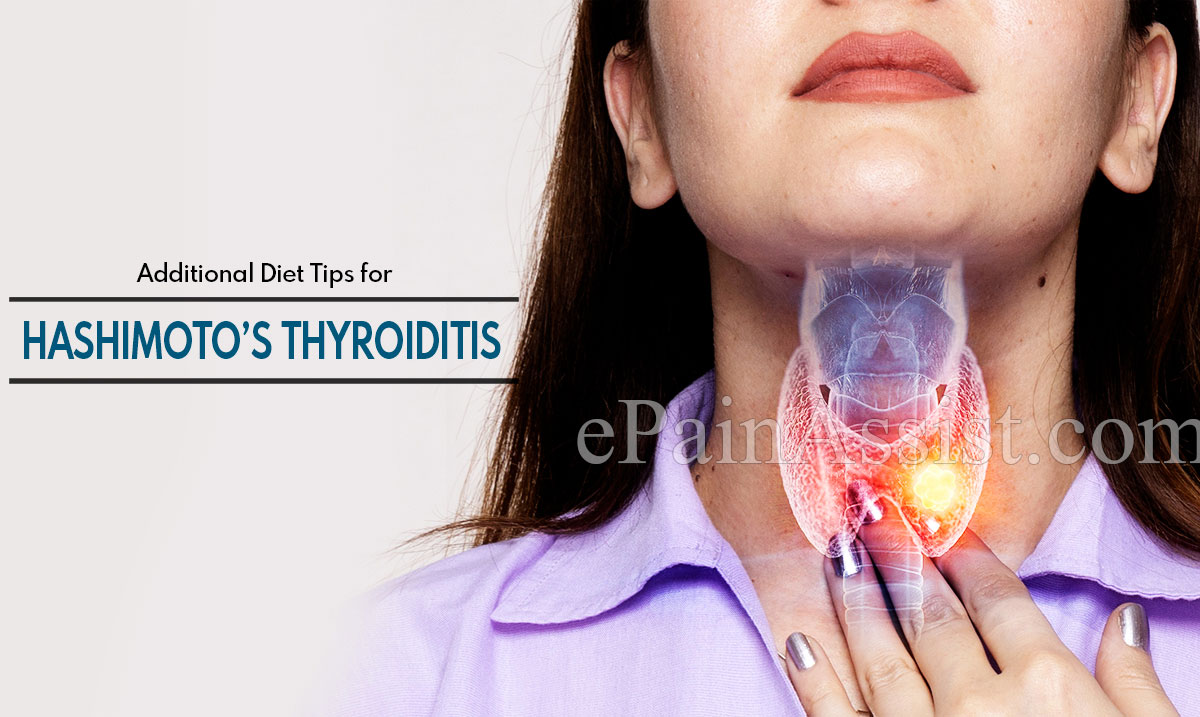 Additional Diet Tips for Hashimoto’s Thyroiditis