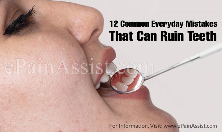 12 Common Everyday Mistakes That Can Ruin Teeth
