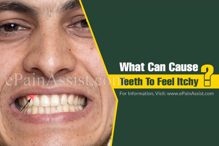 What Can Cause Teeth To Feel Itchy & How To Get Rid Of It?