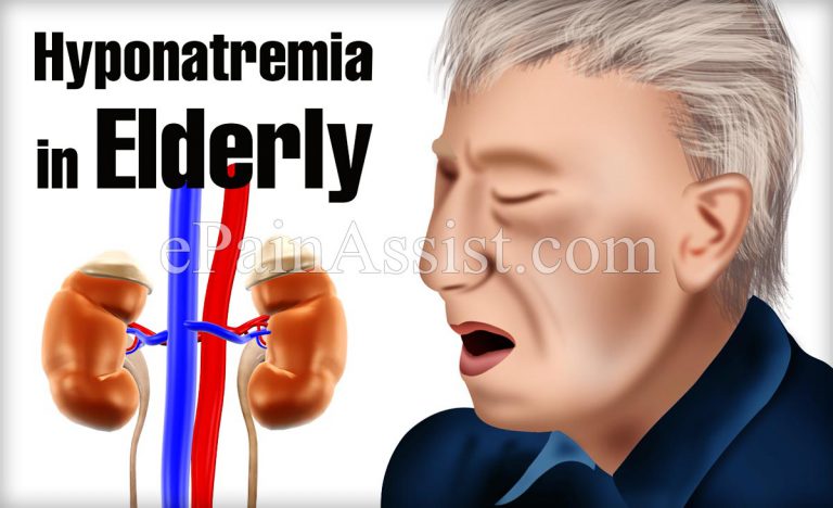 Hyponatremia in Elderly: Causes, Symptoms, Treatment
