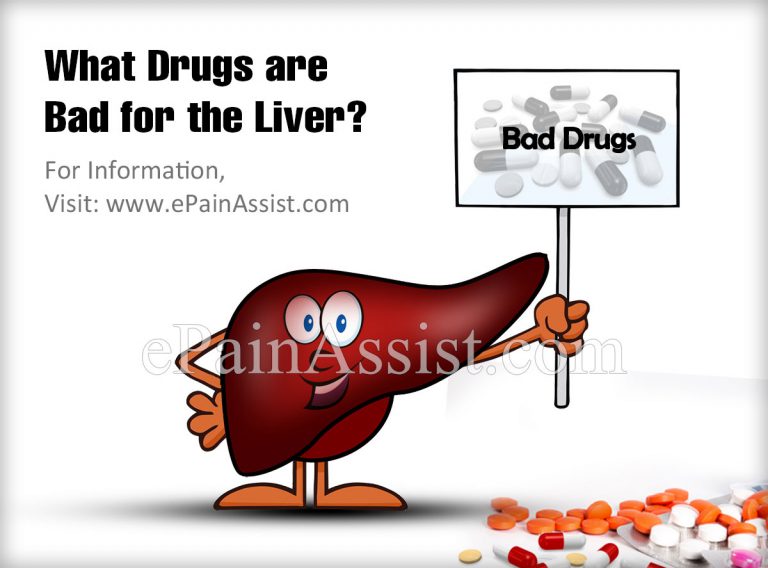 What Drugs Are Bad For The Liver?