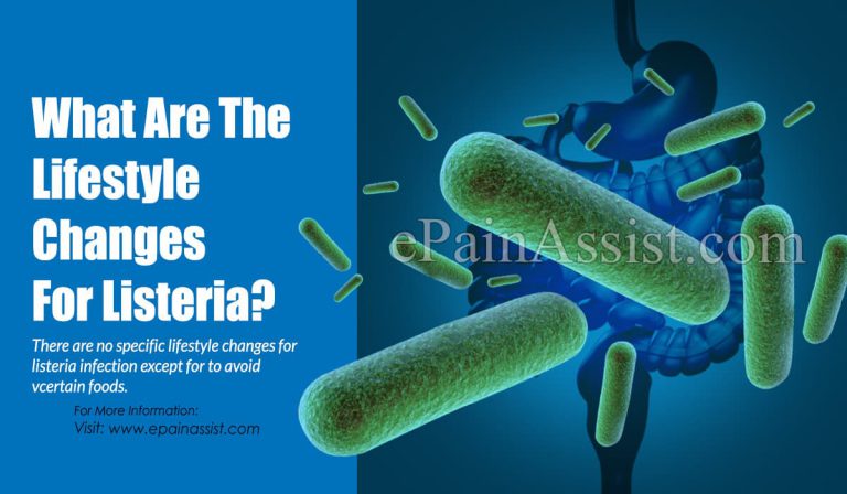 What Are The Lifestyle Changes For Listeria?