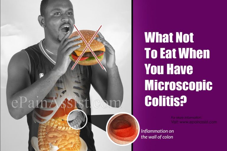 What Not To Eat When You Have Microscopic Colitis?