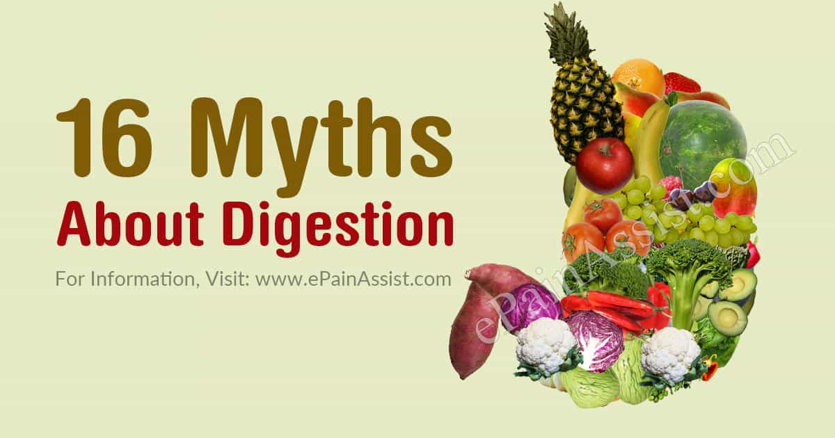 16 Myths About Digestion