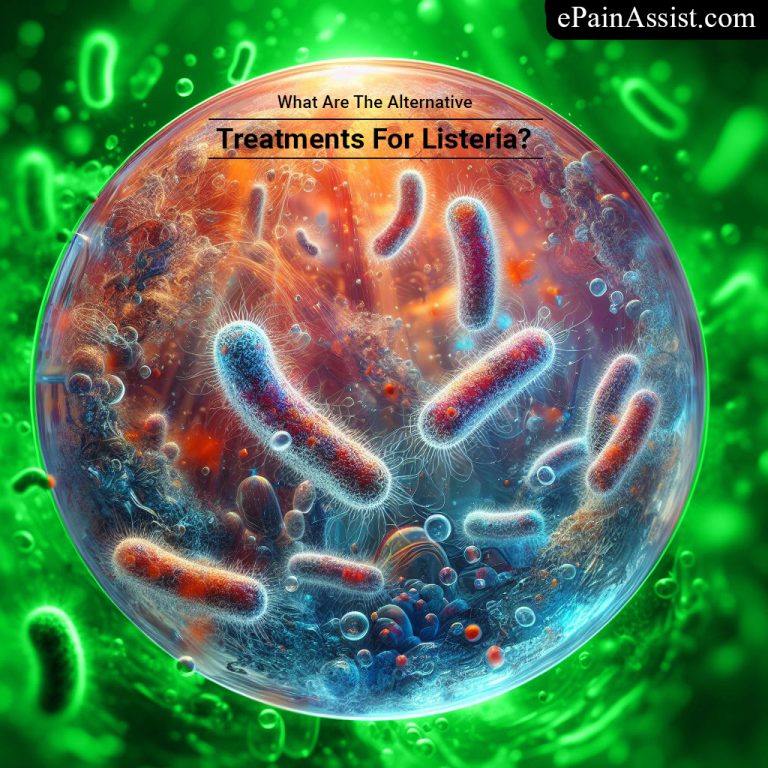 What Are The Alternative Treatments For Listeria?